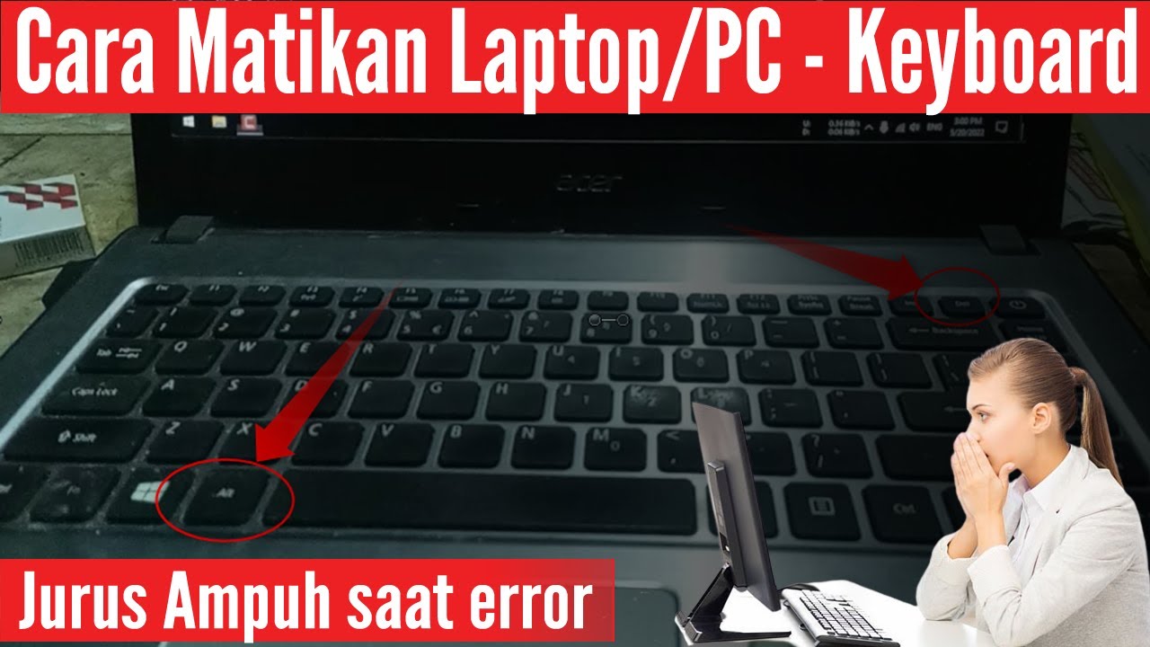 Cara mematikan laptop dengan keyboard